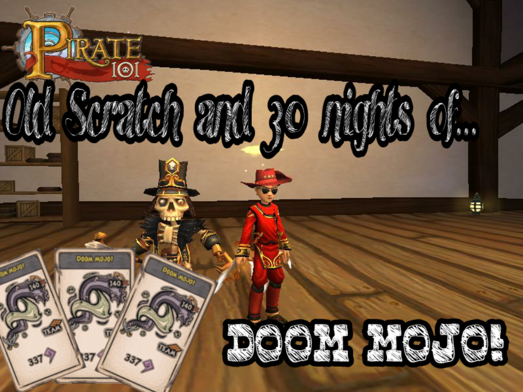 Pirate101: Old Scratch & Doom Mojo